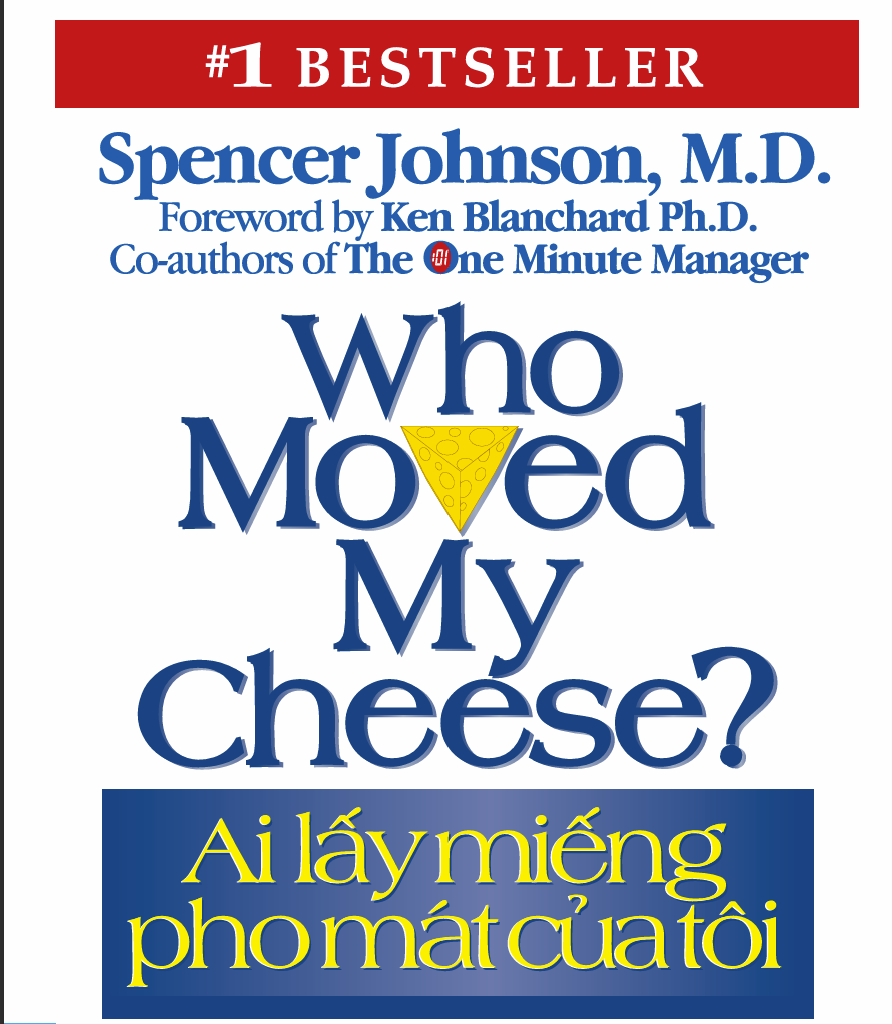 [eBook thành công] Ai lấy miếng pho mát của tôi? của Spencer Johnson